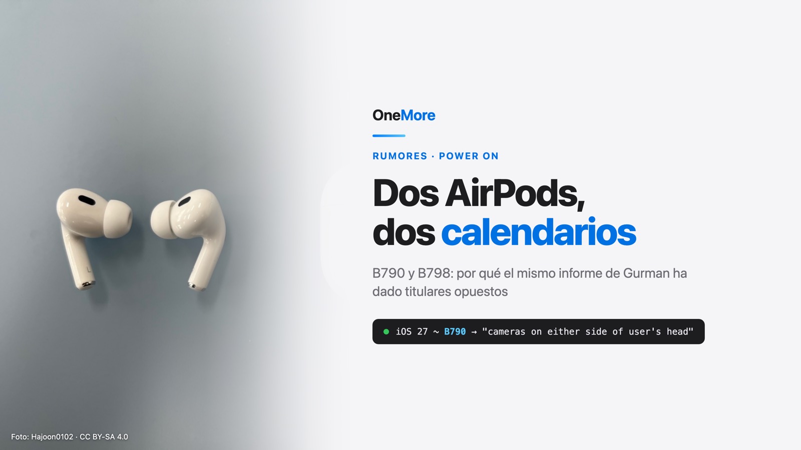 AirPods con cámaras: por qué el mismo informe dice a la vez que llegan en septiembre y que no