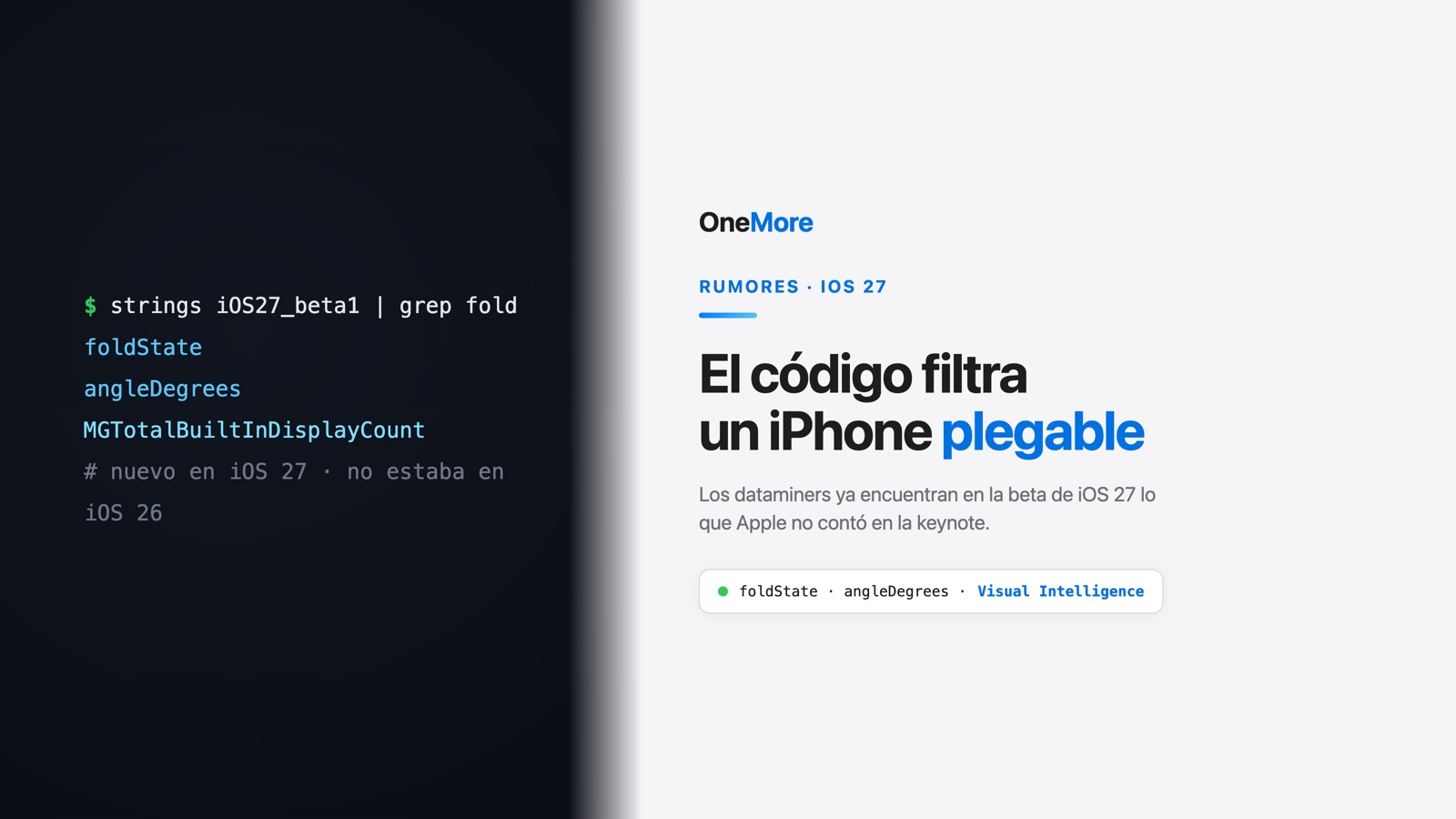 El código de iOS 27 ya filtra lo que viene: rastros de un iPhone plegable y funciones ocultas