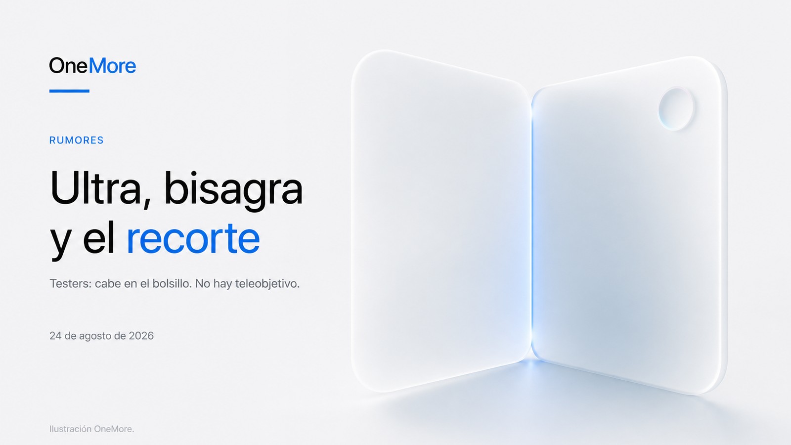 iPhone Ultra: testers, bisagra y sin teleobjetivo