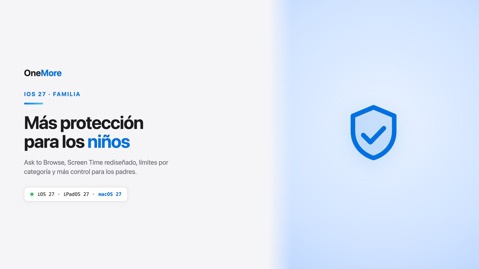Las nuevas protecciones para menores de iOS 27: Ask to Browse, Screen Time renovado y más control para los padres