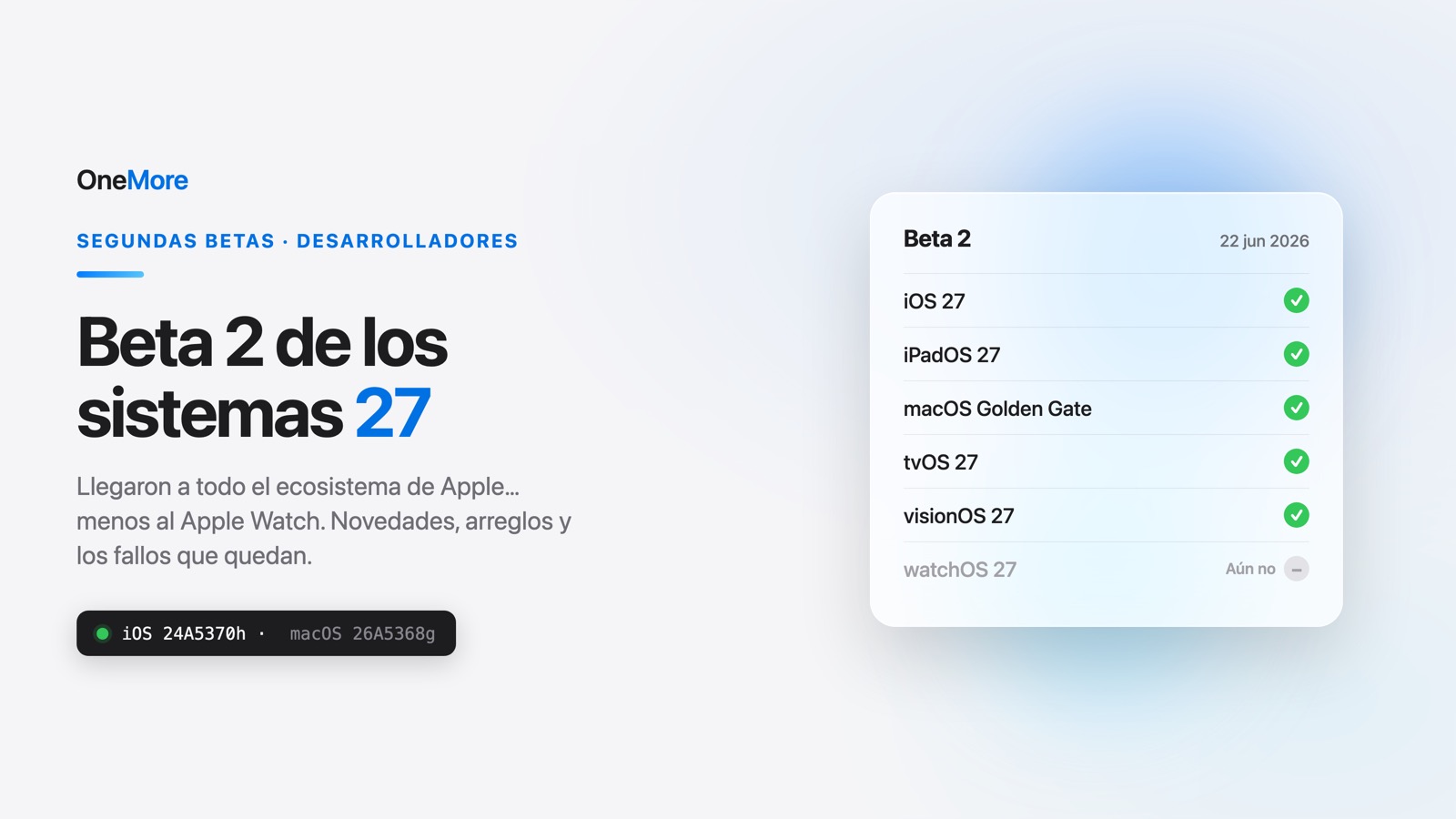 Segundas betas de los sistemas 27: novedades, arreglos y los fallos que quedan