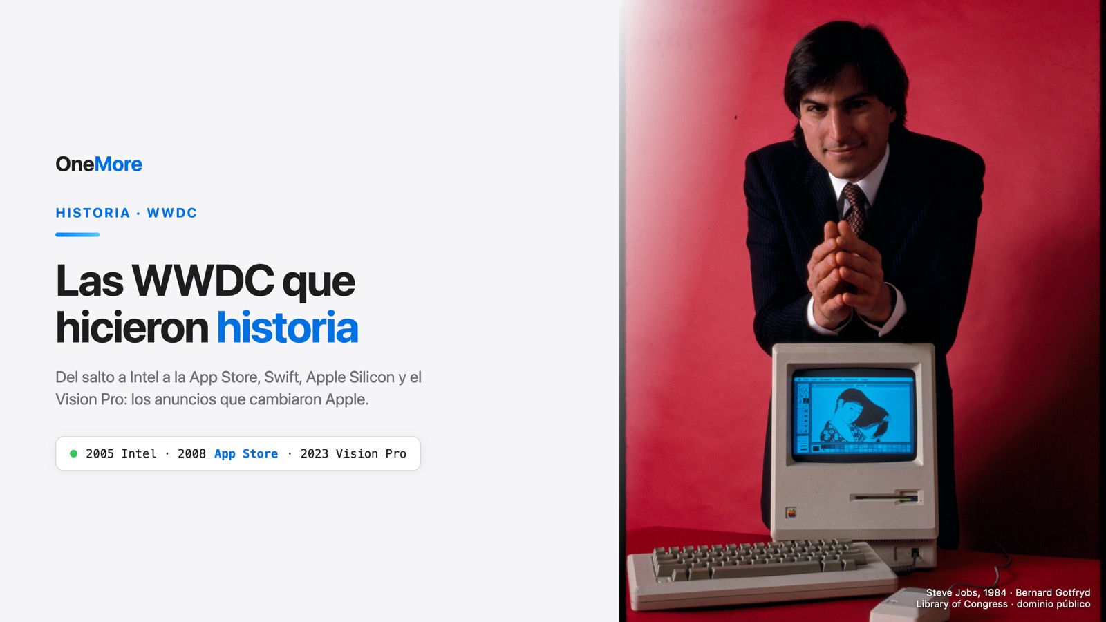 Las WWDC que hicieron historia: de la llegada de Intel al Vision Pro